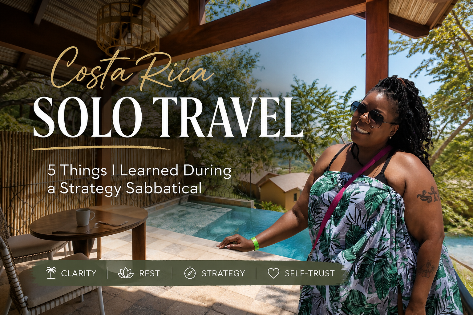Kim McCarter_5 Things I Learned Traveling Solo To Costa Rica